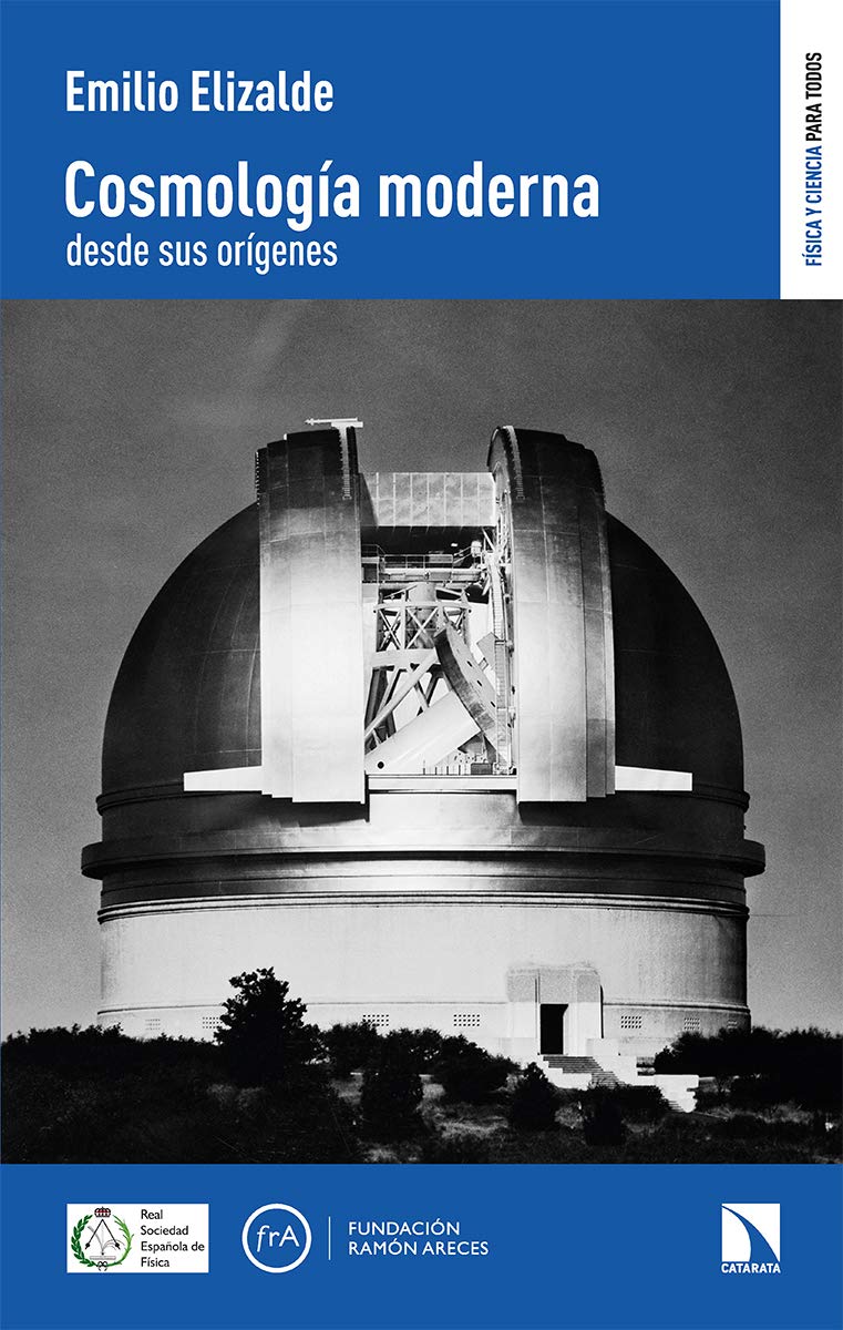 Libro: Cosmología moderna desde sus orígenes: 3 (Física y Ciencia para todos)