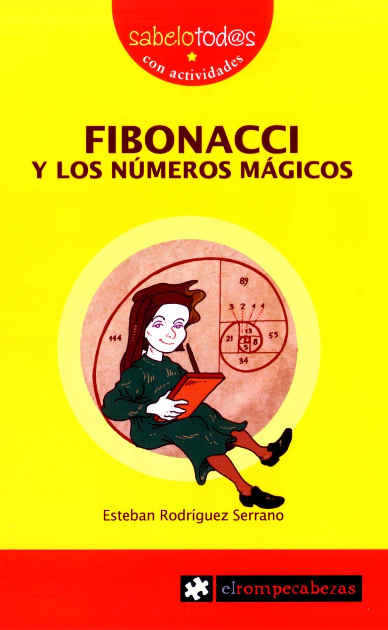 Libro: FIBONACCI y los números mágicos: 64 (Sabelotod@s)