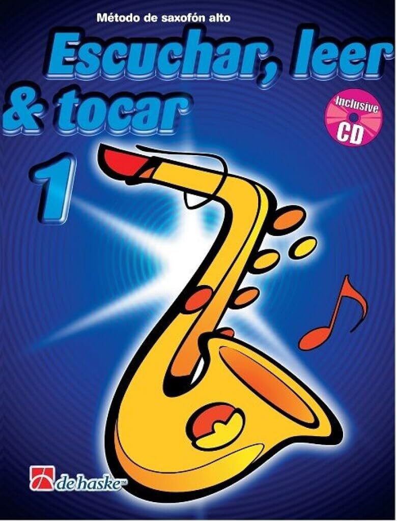 Libro: ESCUCHAR, LEER & TOCAR 1 SAXOFON ALTO SAXOPHONE +CD