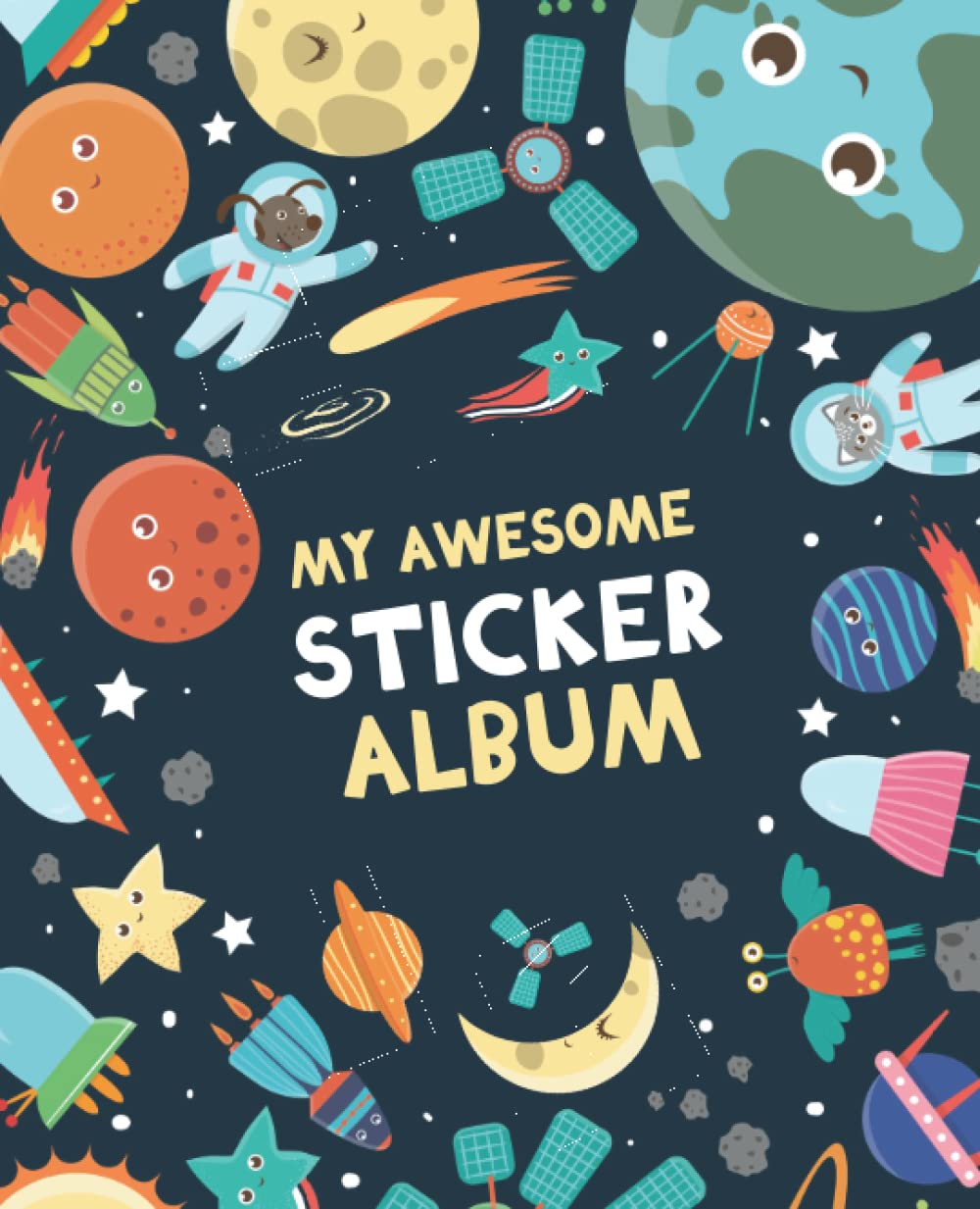 Libro: My Awesome Sticker Album: Blank Sticker Book for Collecting Stickers | Reusable Sticker Collection Album for Kids - Space Design (Sticker Albums for Kids)