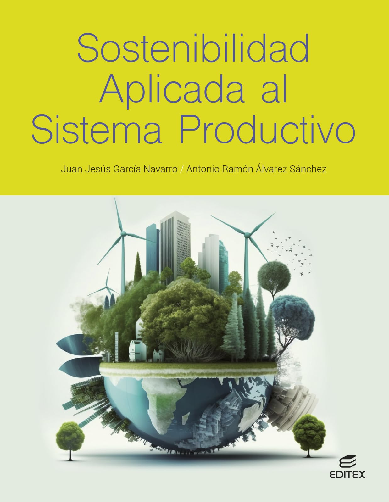 Libro: Sostenibilidad aplicada al sistema productivo (Ciclos Formativos)