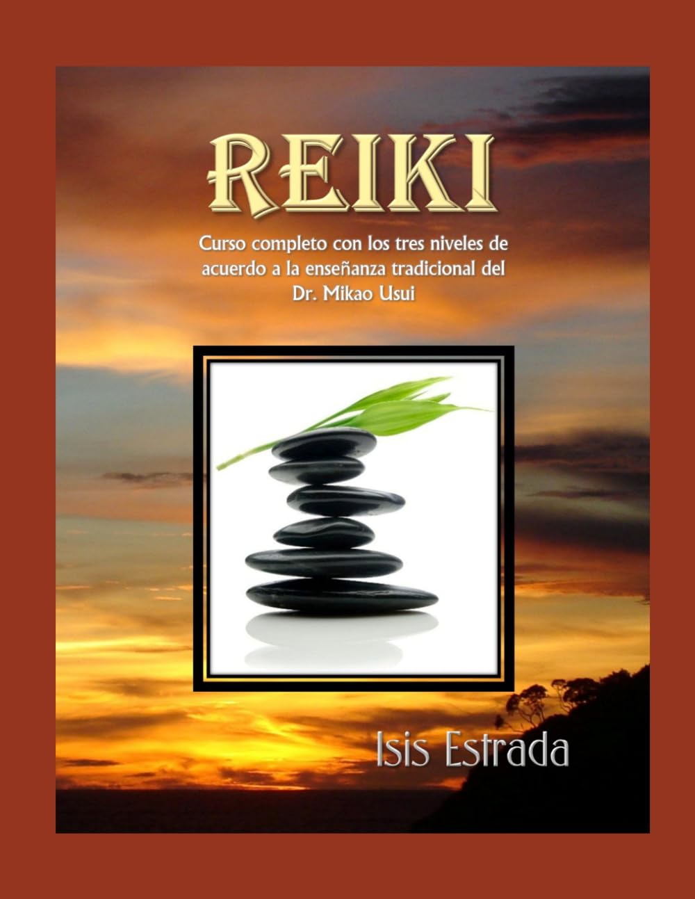 Libro: Reiki: Curso completo con los tres niveles, de acuerdo a la enseñanza tradicional del Dr. Mikao Usui (Libros de Terapias Alternativas de Holos Arts Project)