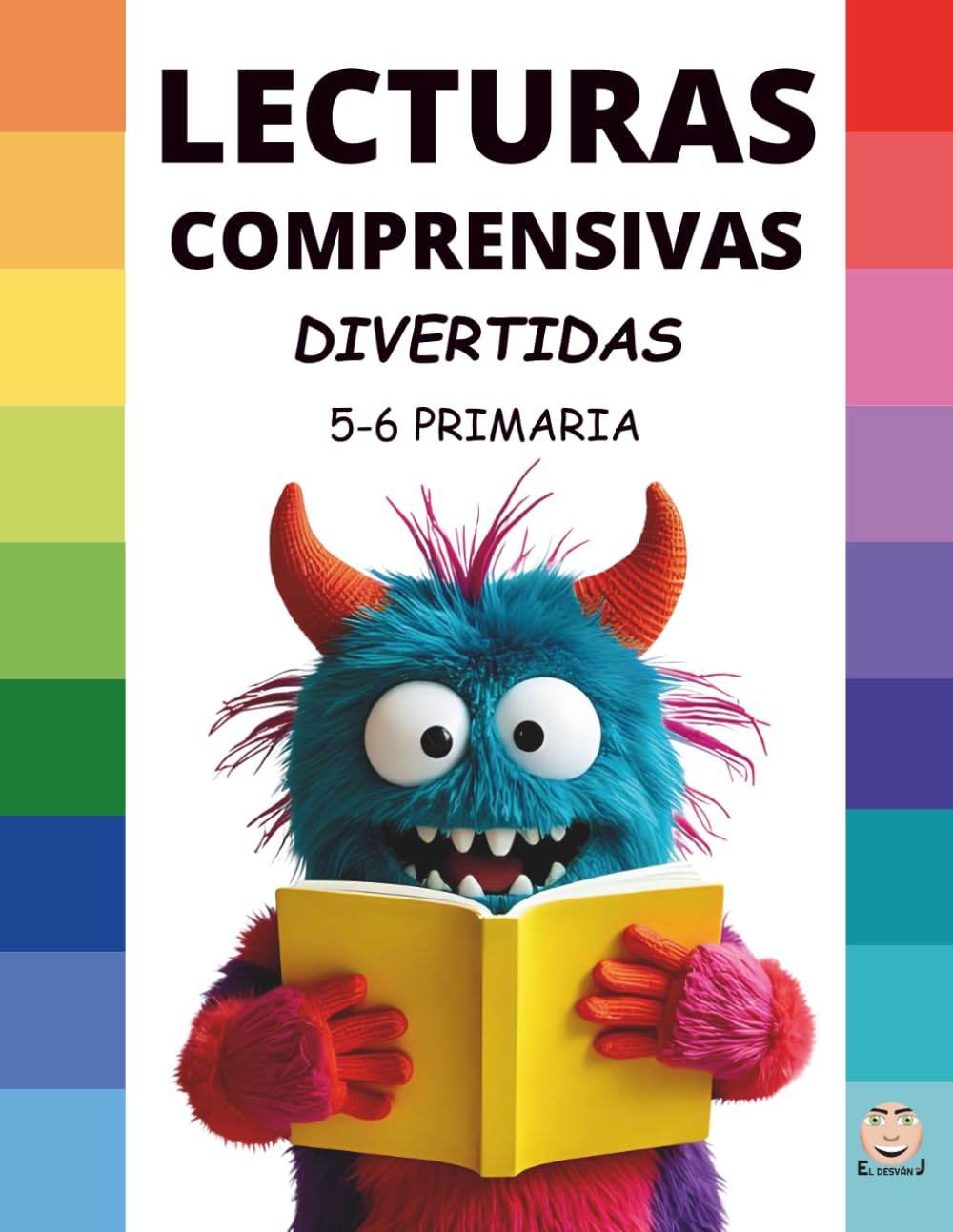 Libro: LECTURAS COMPRENSIVAS DIVERTIDAS. Aventuras, juegos y preguntas: 5º - 6º Educación Primaria (Lecturas Comprensivas Divertidas (1.º a 6.º de Primaria))