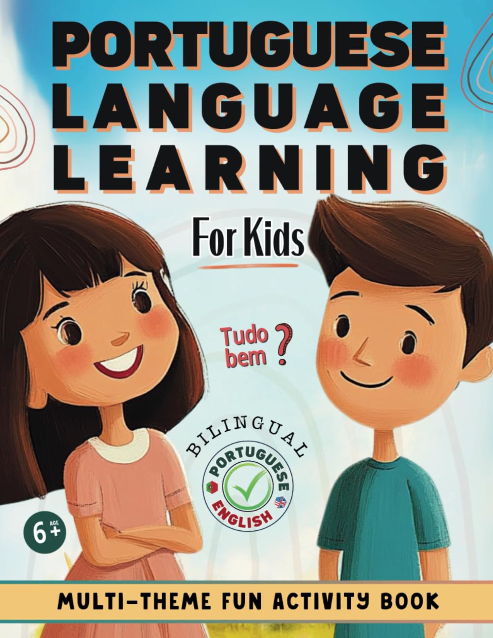 Libro: Portuguese Language Learning For Kids: Learn to Speak Portuguese with Ease! A Bilingual English-Portuguese Fun & Practical Activity Workbook for Children.