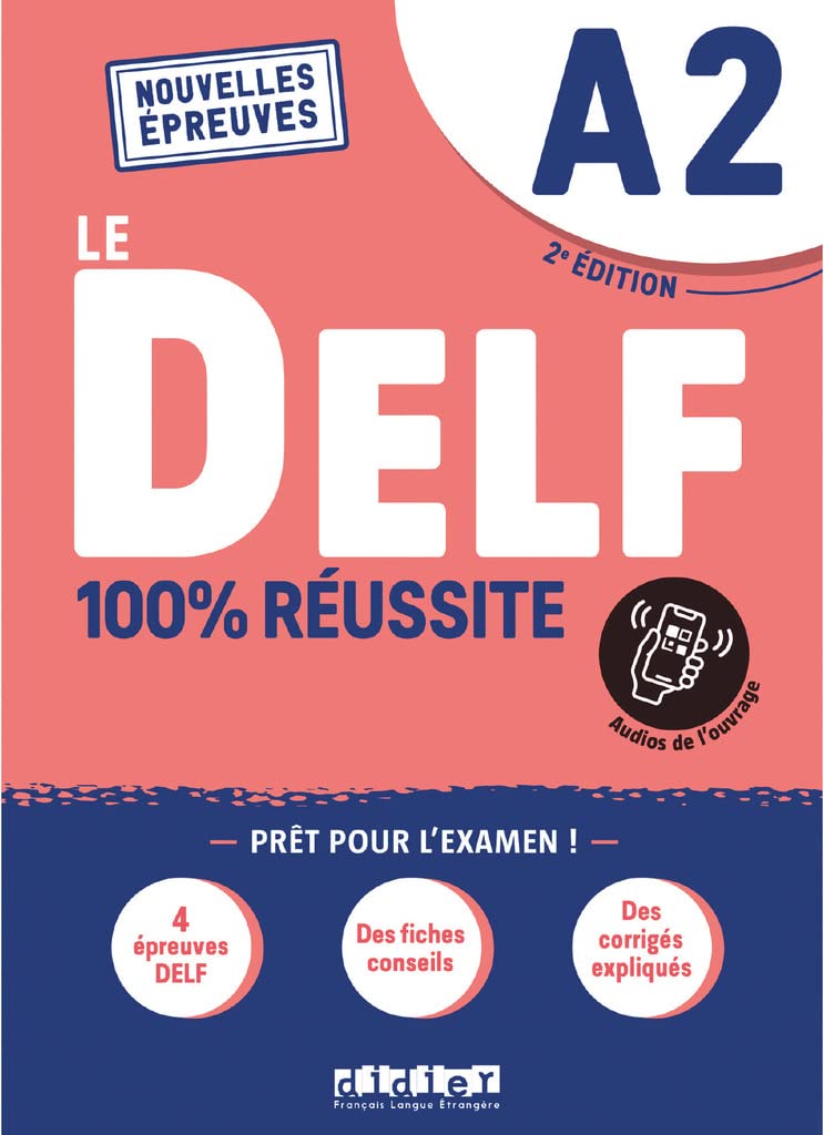 Libro: Le DELF A2 100% Réussite - édition 2021-2022 - Livre + didierfle.app: Nouvelles Epreuves