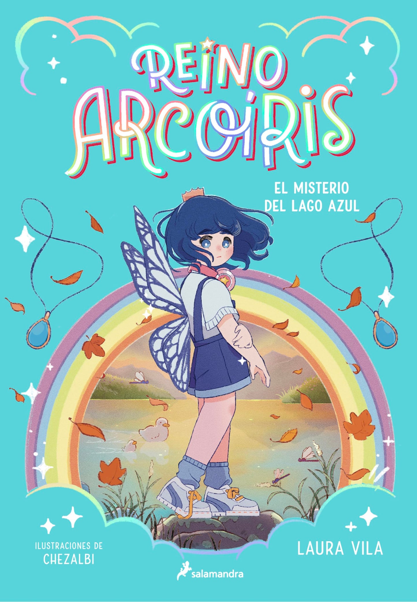 Libro: Reino Arcoíris 2 - El misterio del Lago Azul (Colección Salamandra Middle Grade)