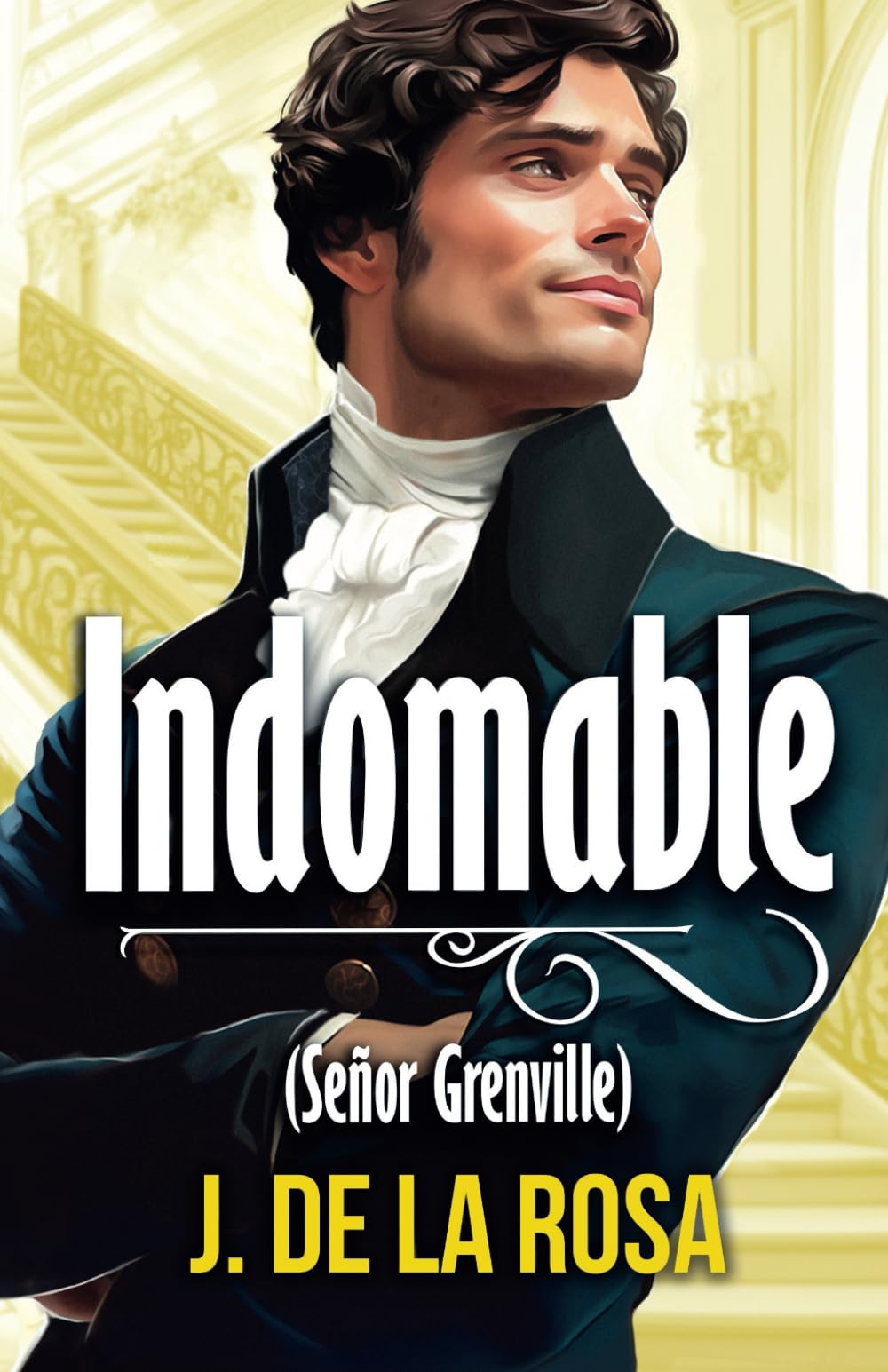 Libro: Indomable: (Caballeros Disolutos #4) (Spanish Edition)