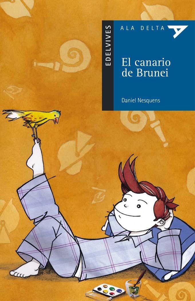 Libro: El canario de Brunei (Ala Delta Serie Azul) (Spanish Edition)