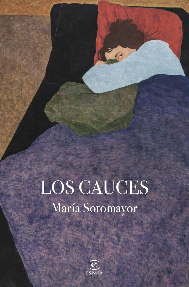 Los cauces (ESPASA NARRATIVA)