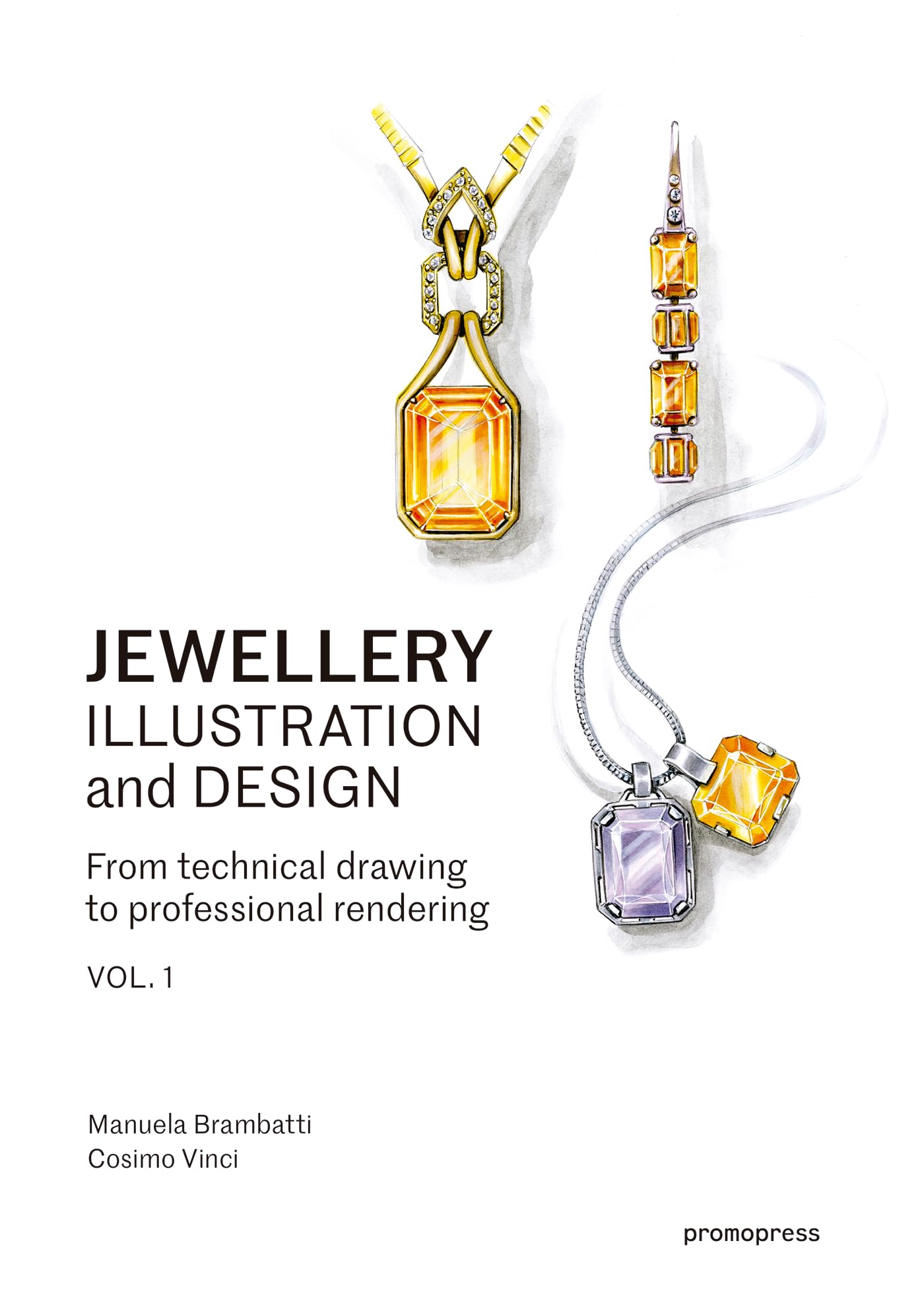Libro: Jewellery Illustration and Design, vol.1: From Technical Drawing to Professional Rendering