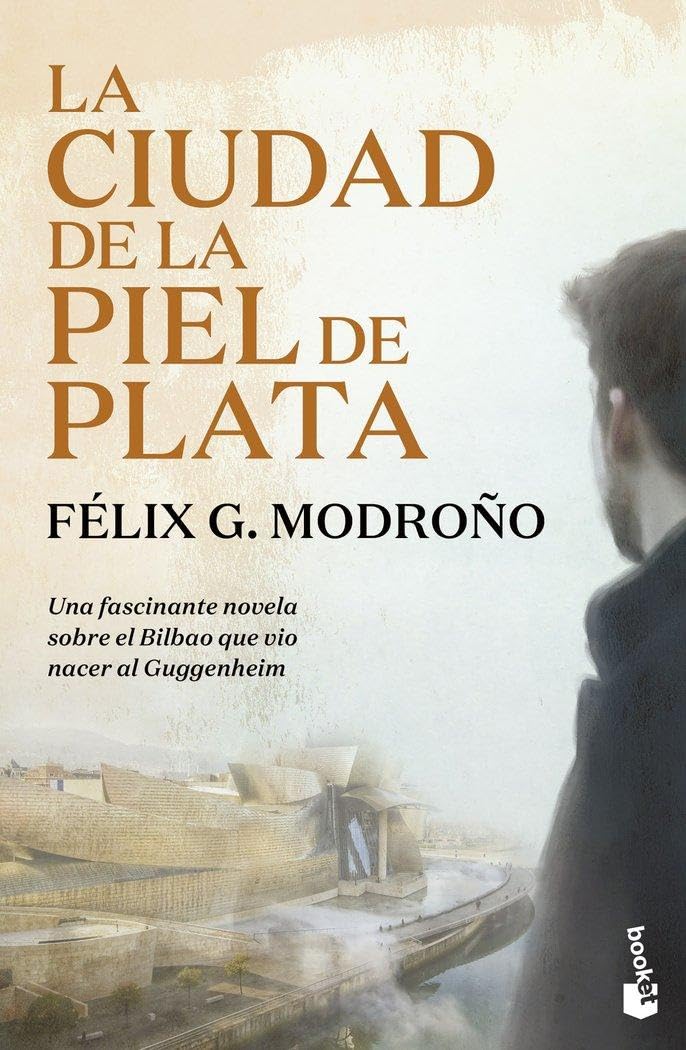 Libro: La ciudad de la piel de plata (Trilogía de Bilbao) (Novela)