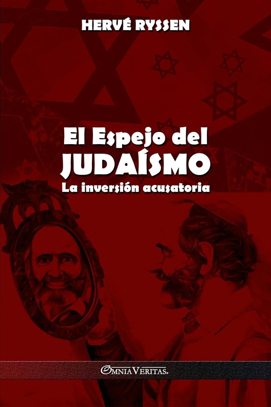 Libro: El Espejo del Judaísmo: La inversión acusatoria (Spanish Edition)