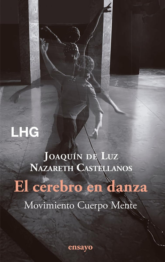 El cerebro en danza: 39 (ensayo)