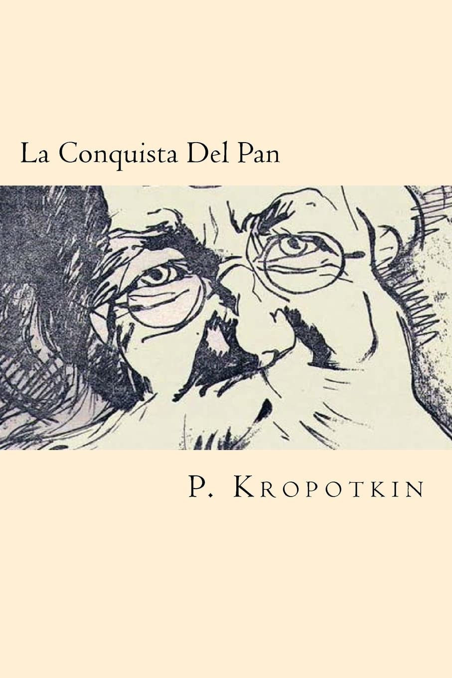 Libro: La Conquista Del Pan (Spanish Edition)
