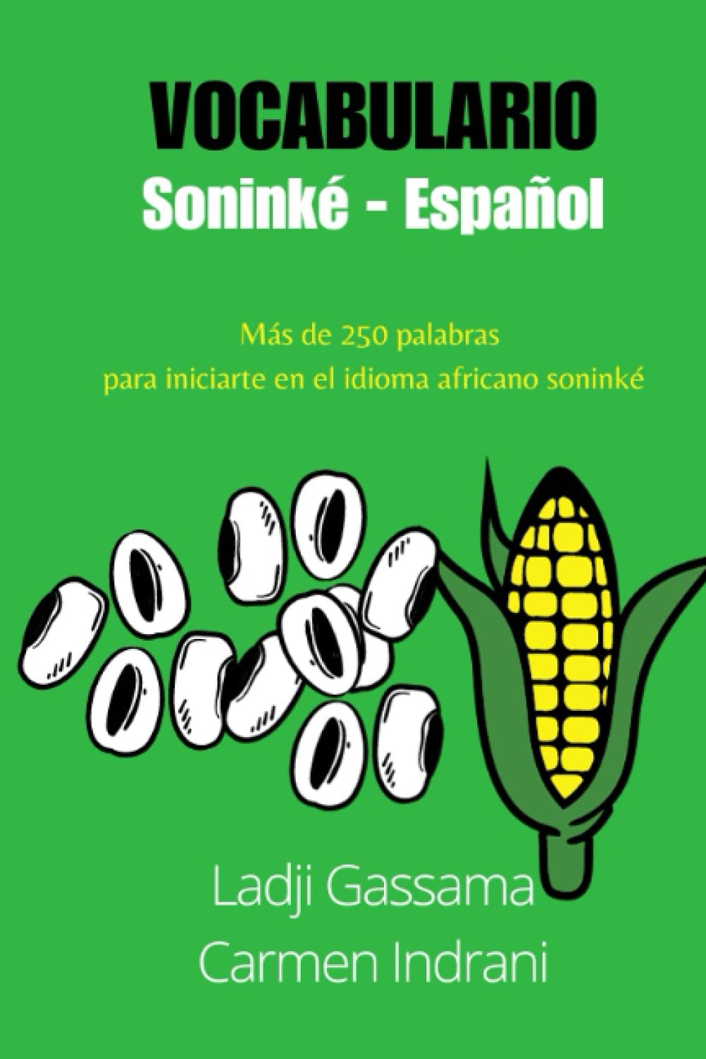 Libro: Vocabulario Soninké Español (Sooninkara Jikke) (Spanish Edition)