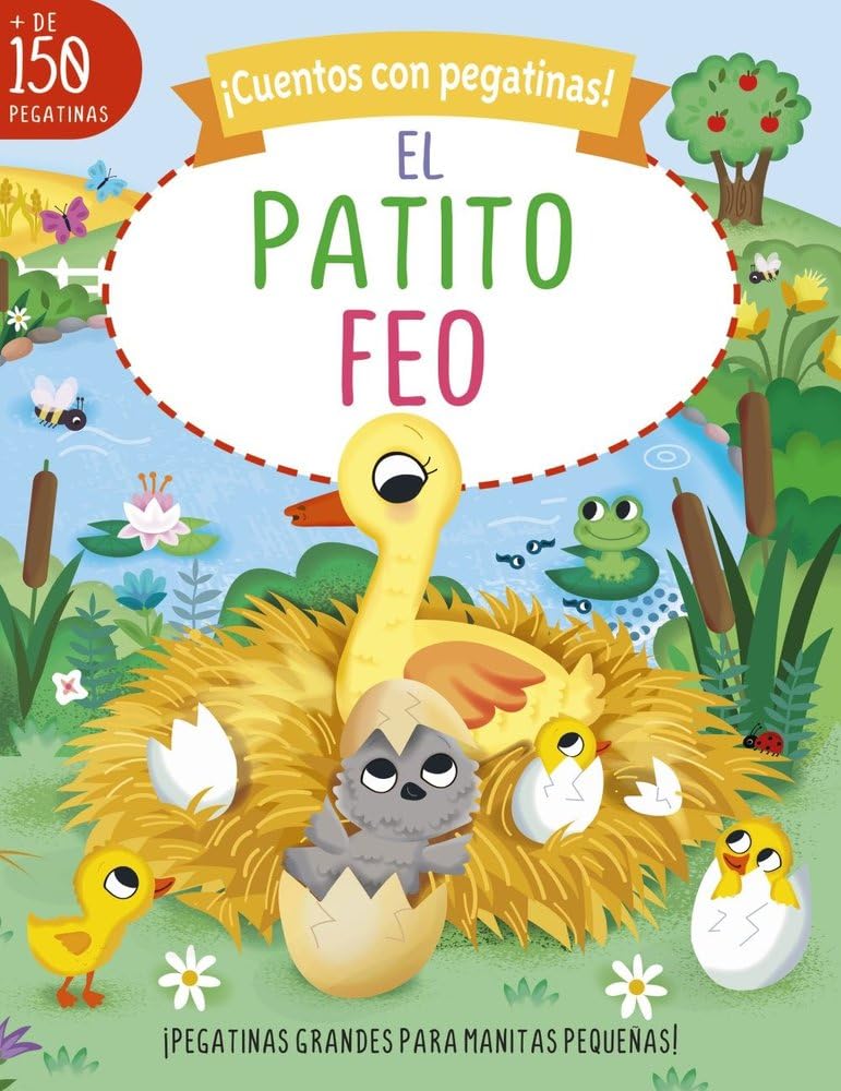 Libro: ¡Cuentos con pegatinas! El patito feo (Castellano - A PARTIR DE 3 AÑOS - MANIPULATIVOS (LIBROS PARA TOCAR, JUGAR Y PINTAR), POP-UPS - Otros libros)