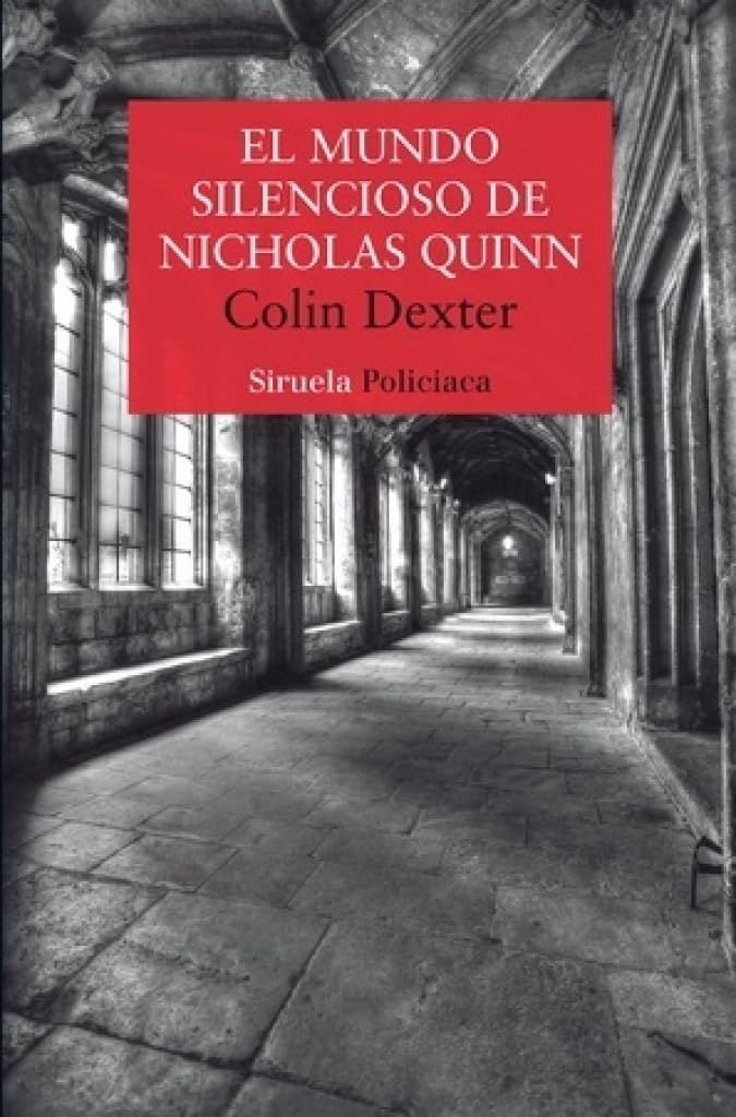 Libro: El mundo silencioso de Nicholas Quinn: Serie del inspector Morse 3 (Nuevos Tiempos / Policiaca)