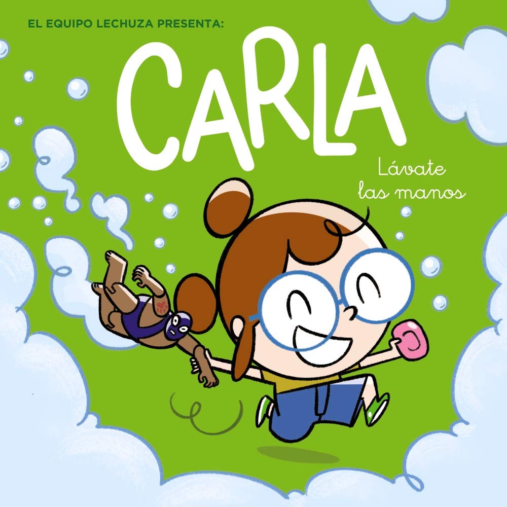 Libro: Carla, lávate las manos (PRIMEROS LECTORES - Carla)