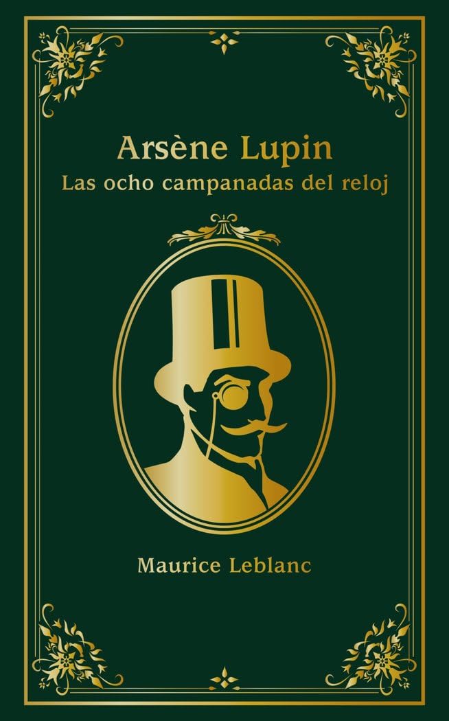 Libro: Arsène Lupin. Las ocho campanadas del reloj
