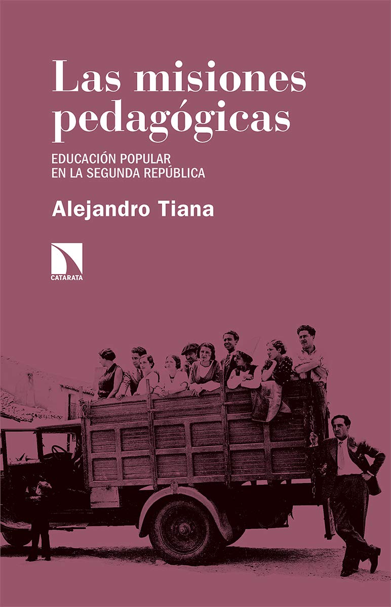 Libro: Las misiones pedagógicas: Educación popular en la Segunda República: 12 (Relecturas)