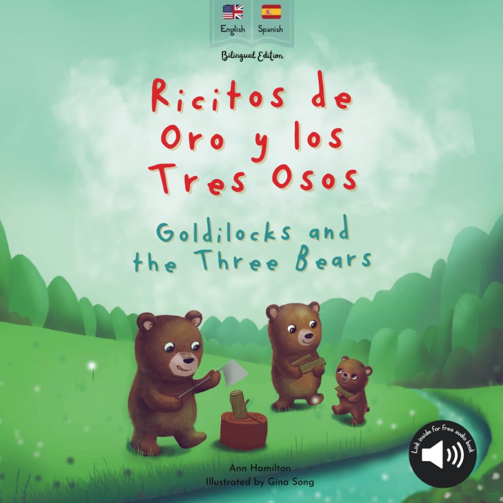 Libro: Goldilocks and the Three Bears | Ricitos de Oro y los Tres Osos: Bilingual Spanish & English book for children (Bilingual Spanish fairy tales)