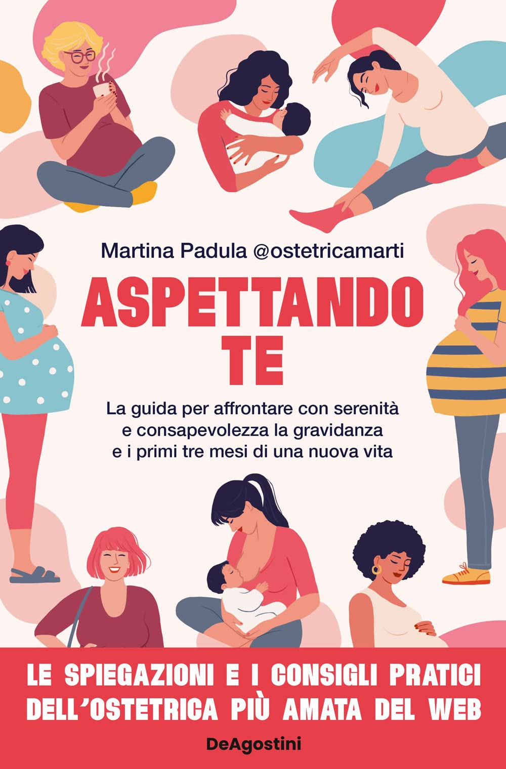 Libro: Aspettando te. La guida per affrontare con serenità e consapevolezza la gravidanza e i primi tre mesi di una nuova vita