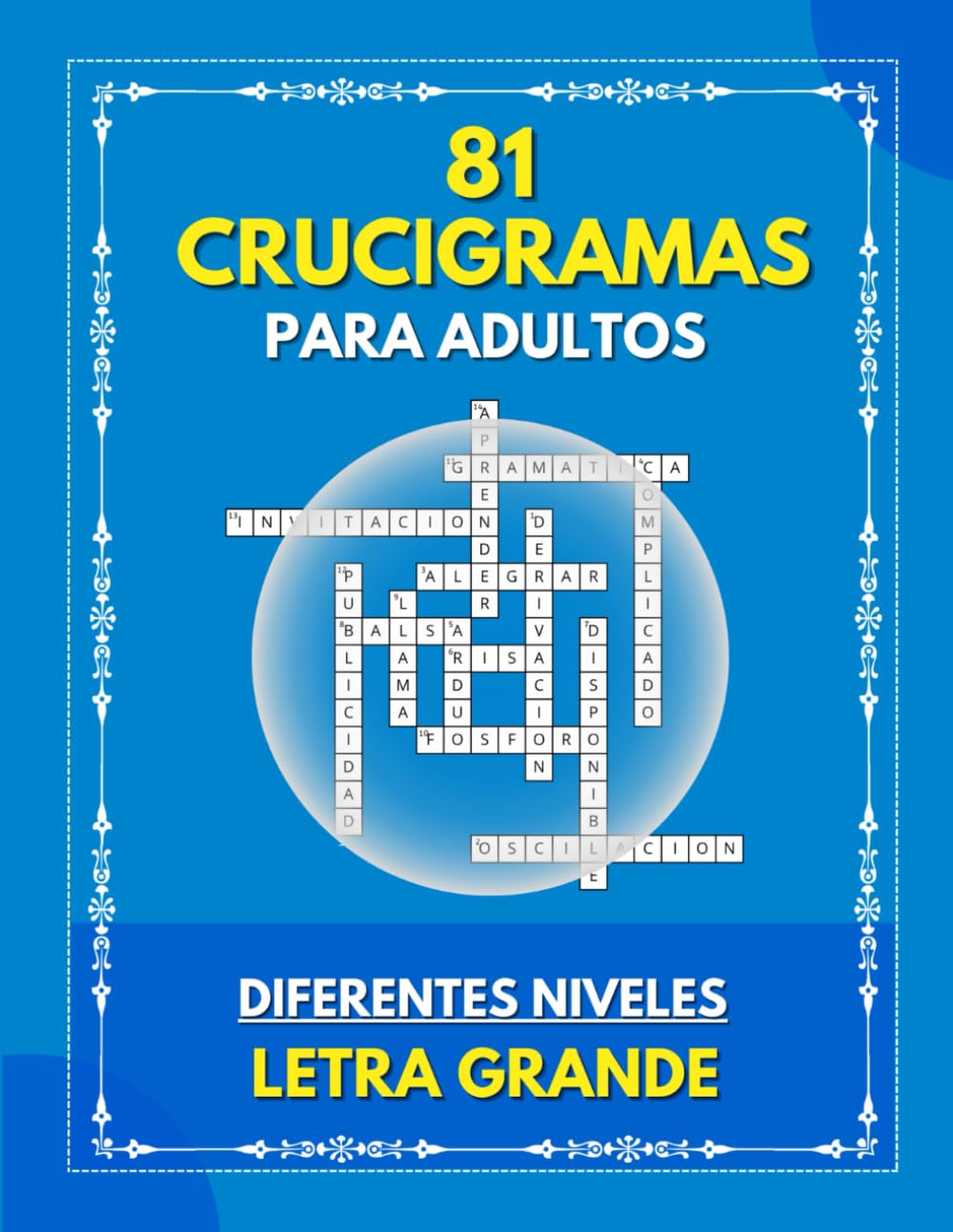 Libro: Crucigramas para Adultos: Crucigrama con Letra Grande | Todo en español | Crucigramas con Diferentes Niveles