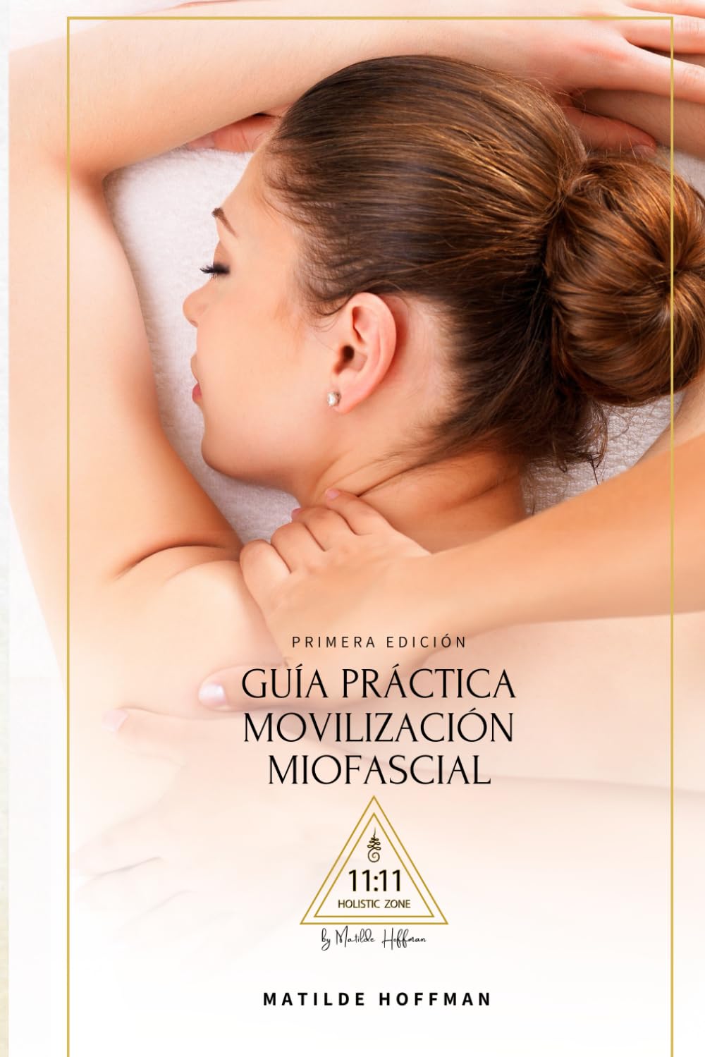 Libro: Guía Práctica Movilización Miofascial (Spanish Edition)
