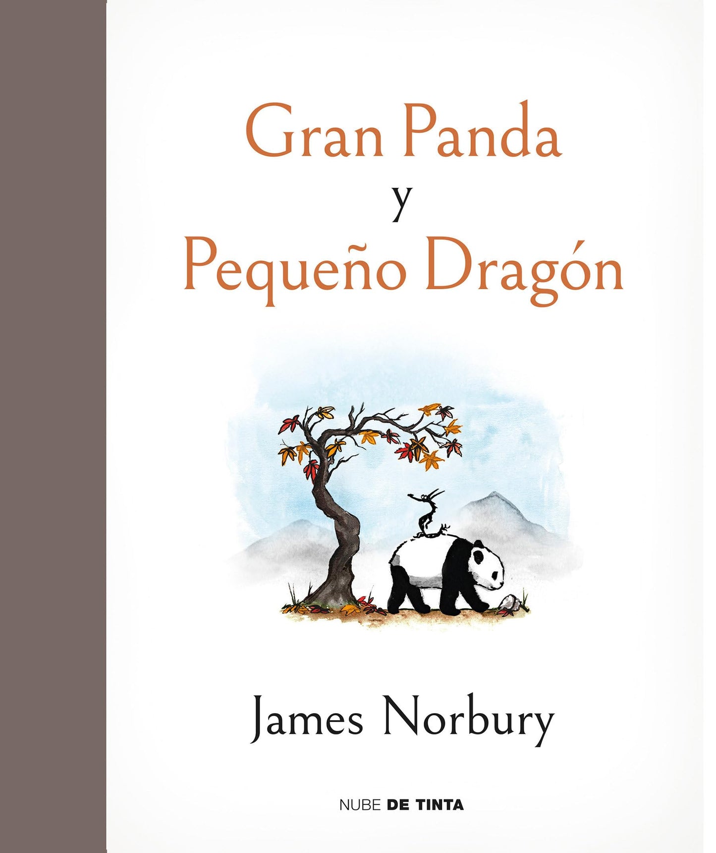 Libro: Gran panda y pequeño dragón (Nube de Tinta)