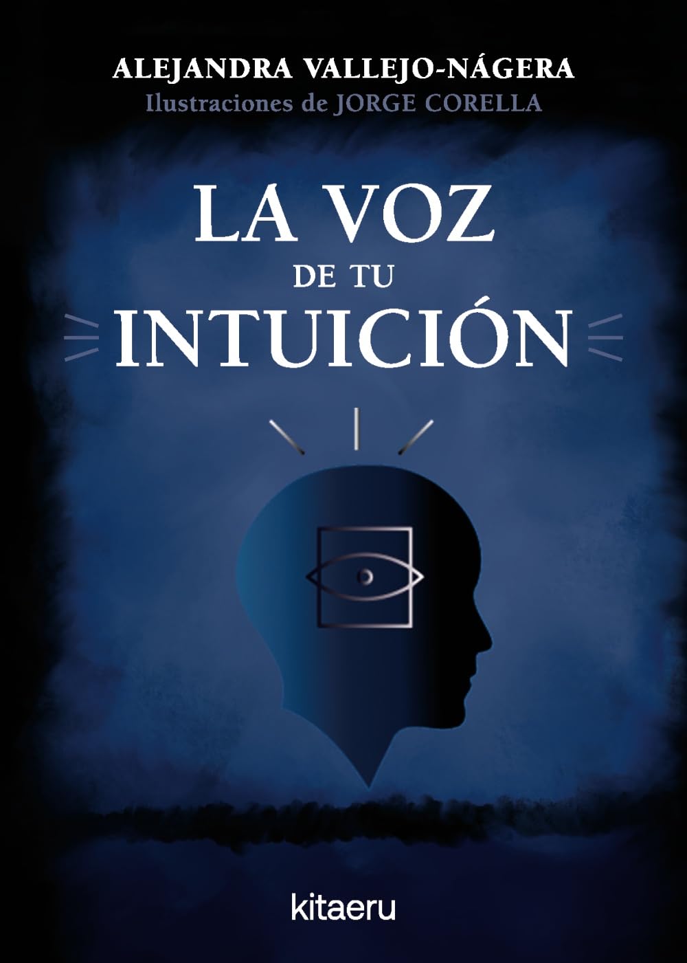 Libro: La voz de tu intuición: El juego psicológico que desarrolla el sexto sentido