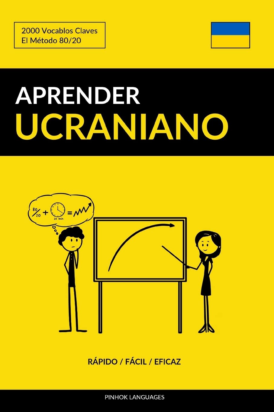 Libro: Aprender Ucraniano - Rápido / Fácil / Eficaz: 2000 Vocablos Claves (Spanish Edition)