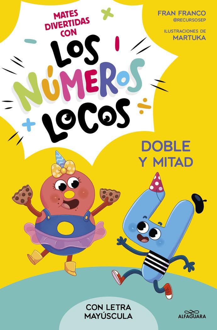 Libro: Los Números Locos 2 - Doble y mitad (con letra mayúscula) (Conteo y matemáticas)