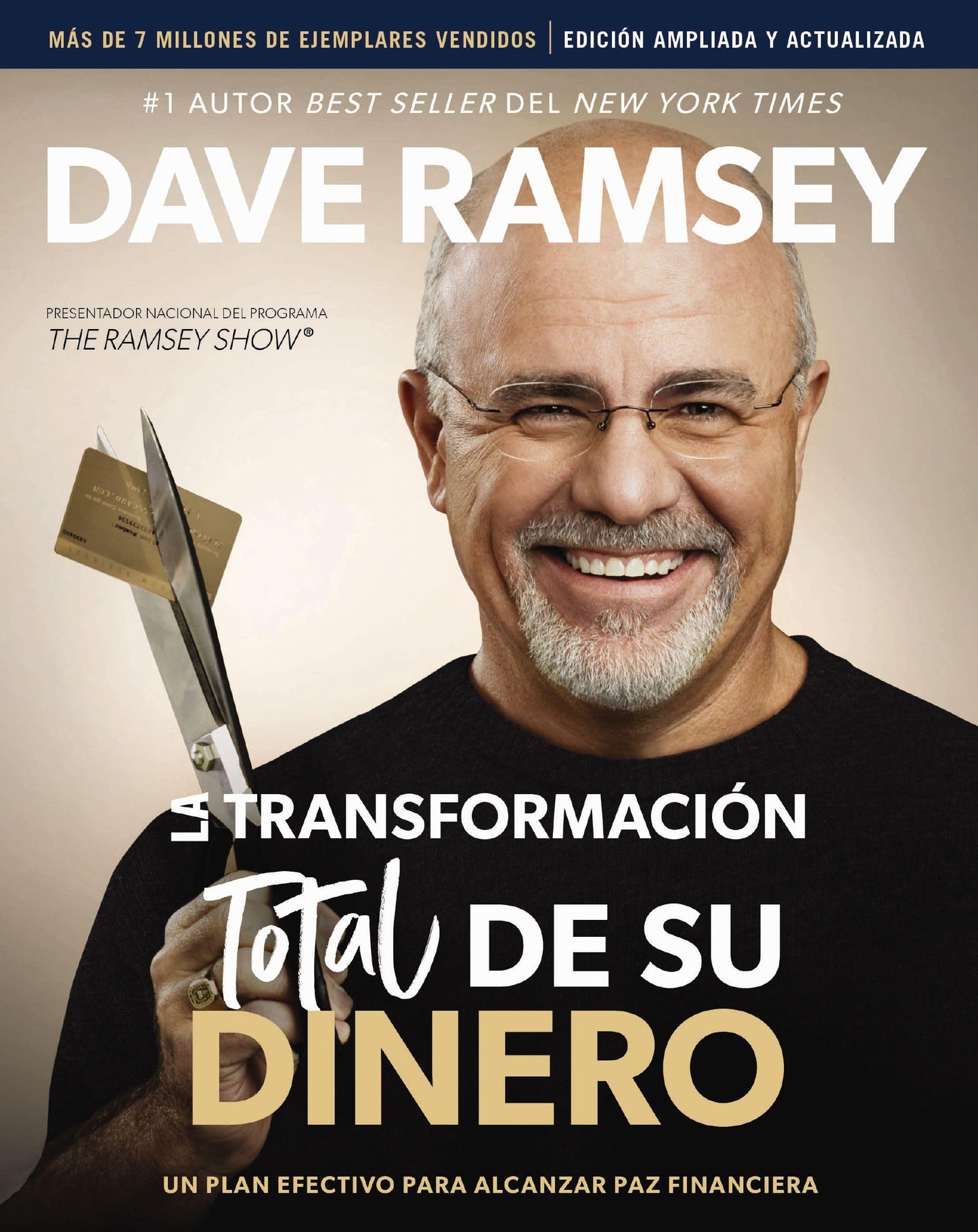 Libro: La transformación total de su dinero Actualizada y Ampliada: Un plan efectivo para alcanzar paz financiera (Spanish Edition)