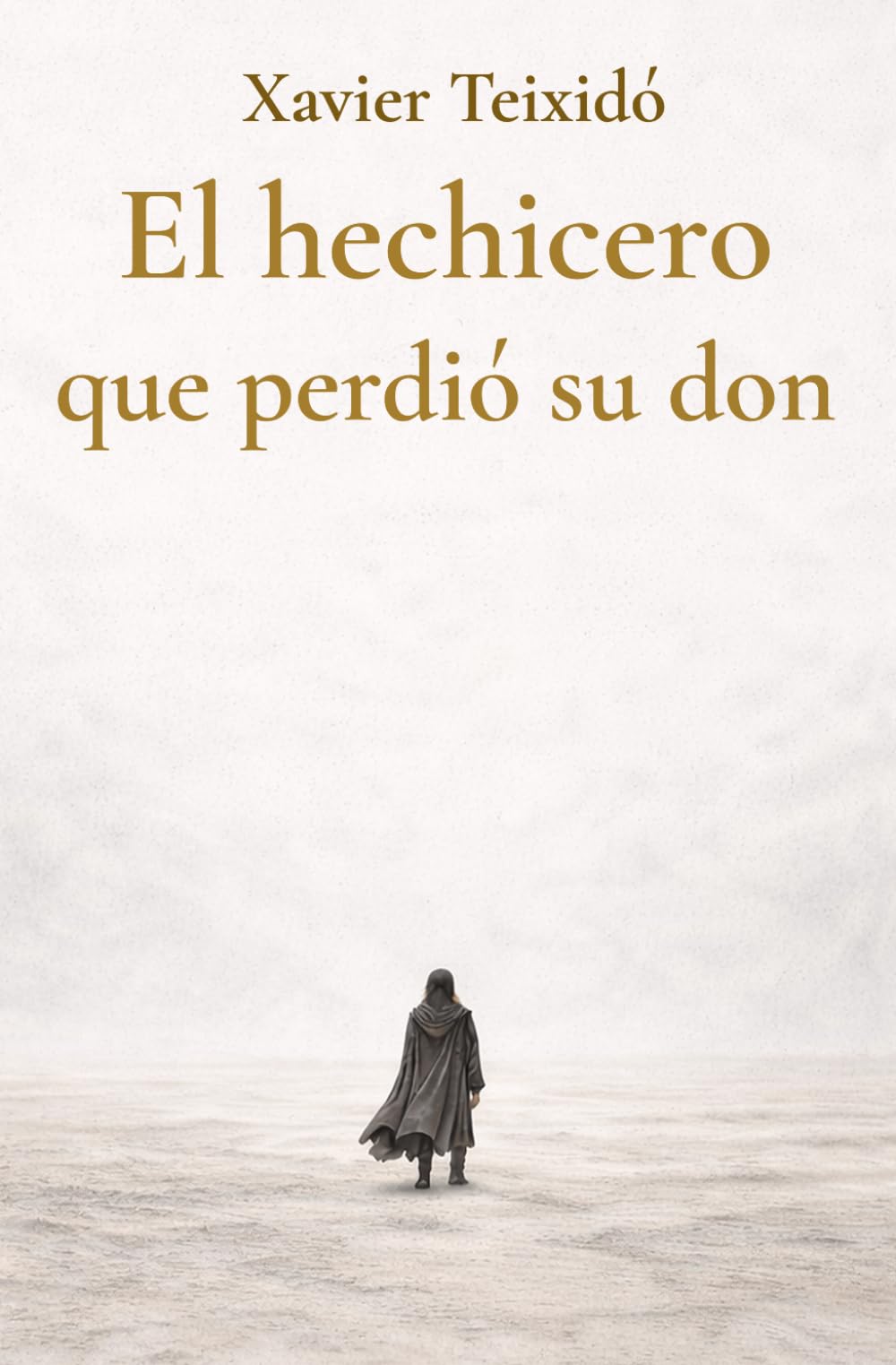 Libro: El hechicero que perdió su don (Spanish Edition)