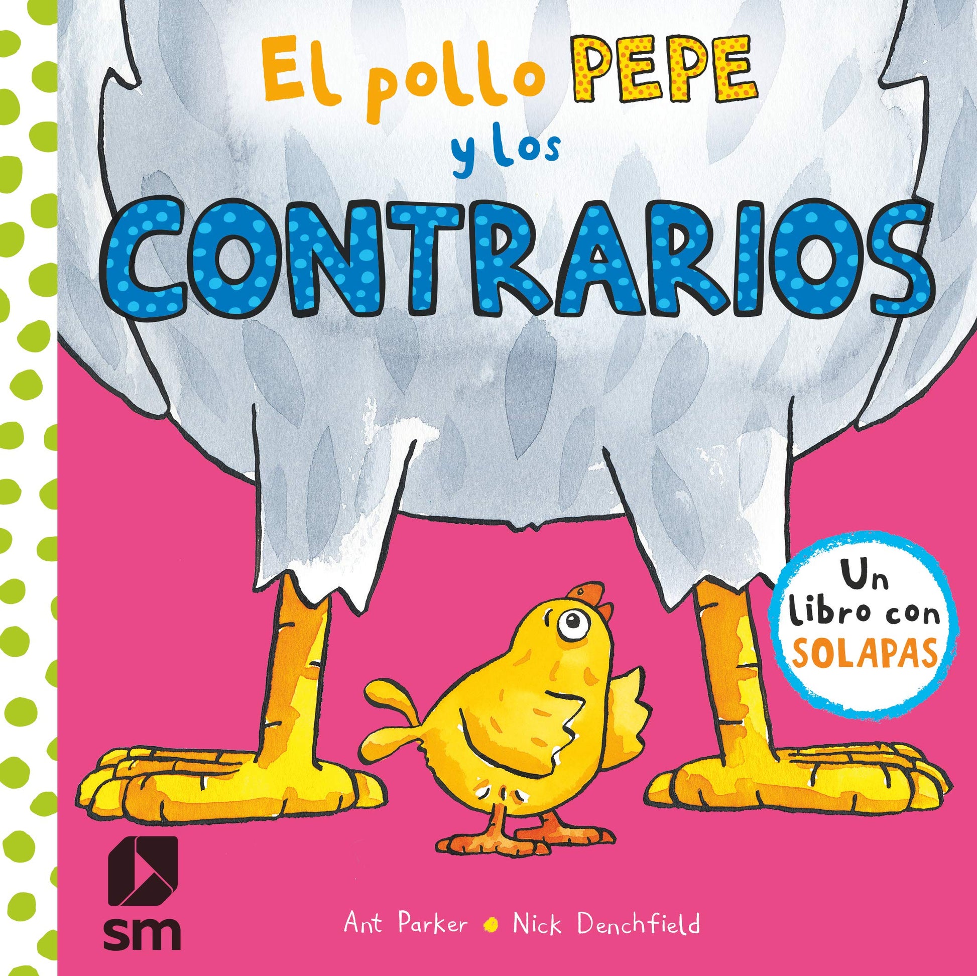 Libro: El pollo Pepe y los contrarios (El pollo Pepe y sus amigos)