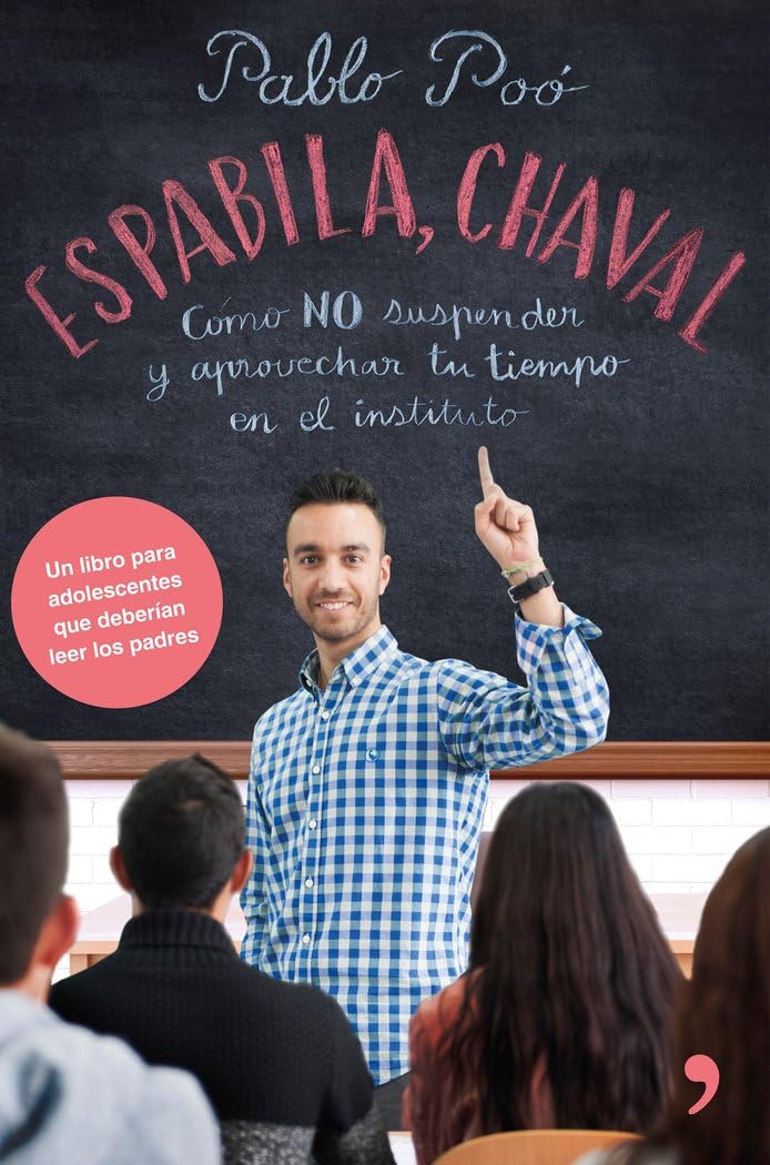 Libro: Espabila chaval: Cómo NO suspender y aprovechar tu tiempo en el instituto