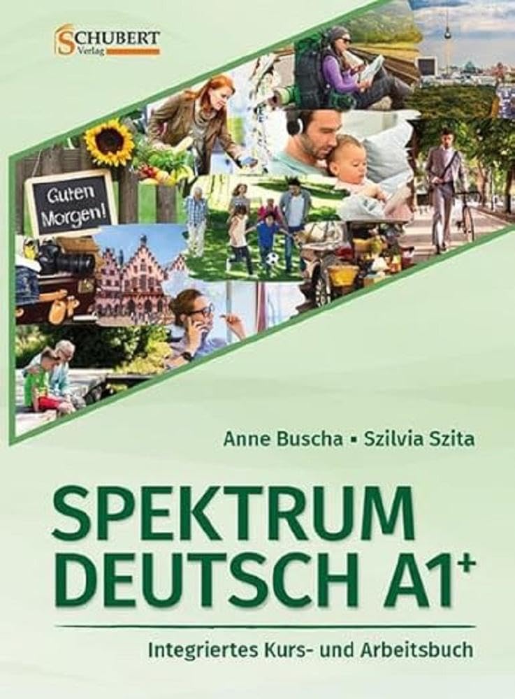 Libro: Spektrum Deutsch A1+: Integriertes Kurs- und Arbeitsbuch für Deutsch als Fremdsprache