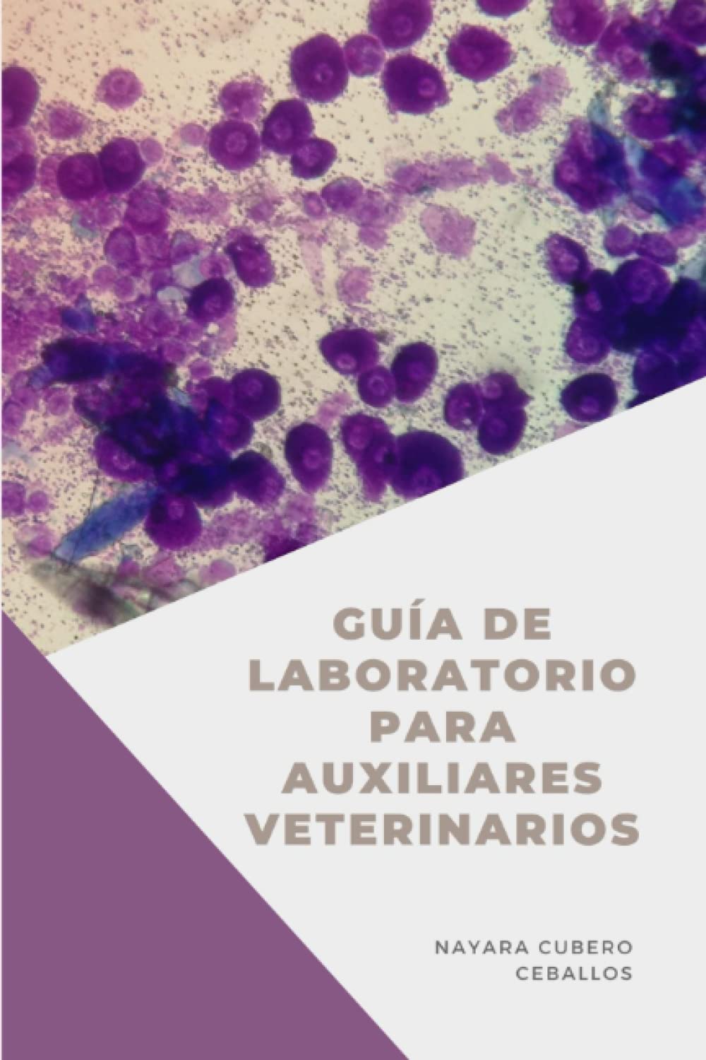 Libro: Guía de Laboratorio para Auxiliares Veterinarios
