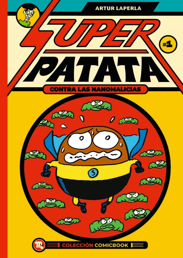 Superpatata contra la nanomalicia (comicbook 1) (MAMUT 6+)