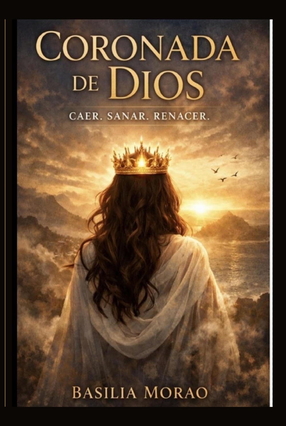 Libro: Coronada de Dios: Caer. Sanar. Renacer (Spanish Edition)
