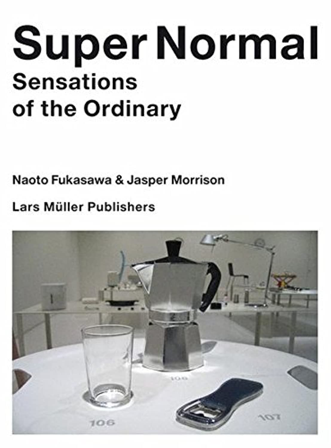 Libro: Super Normal: Sensations of the Ordinary