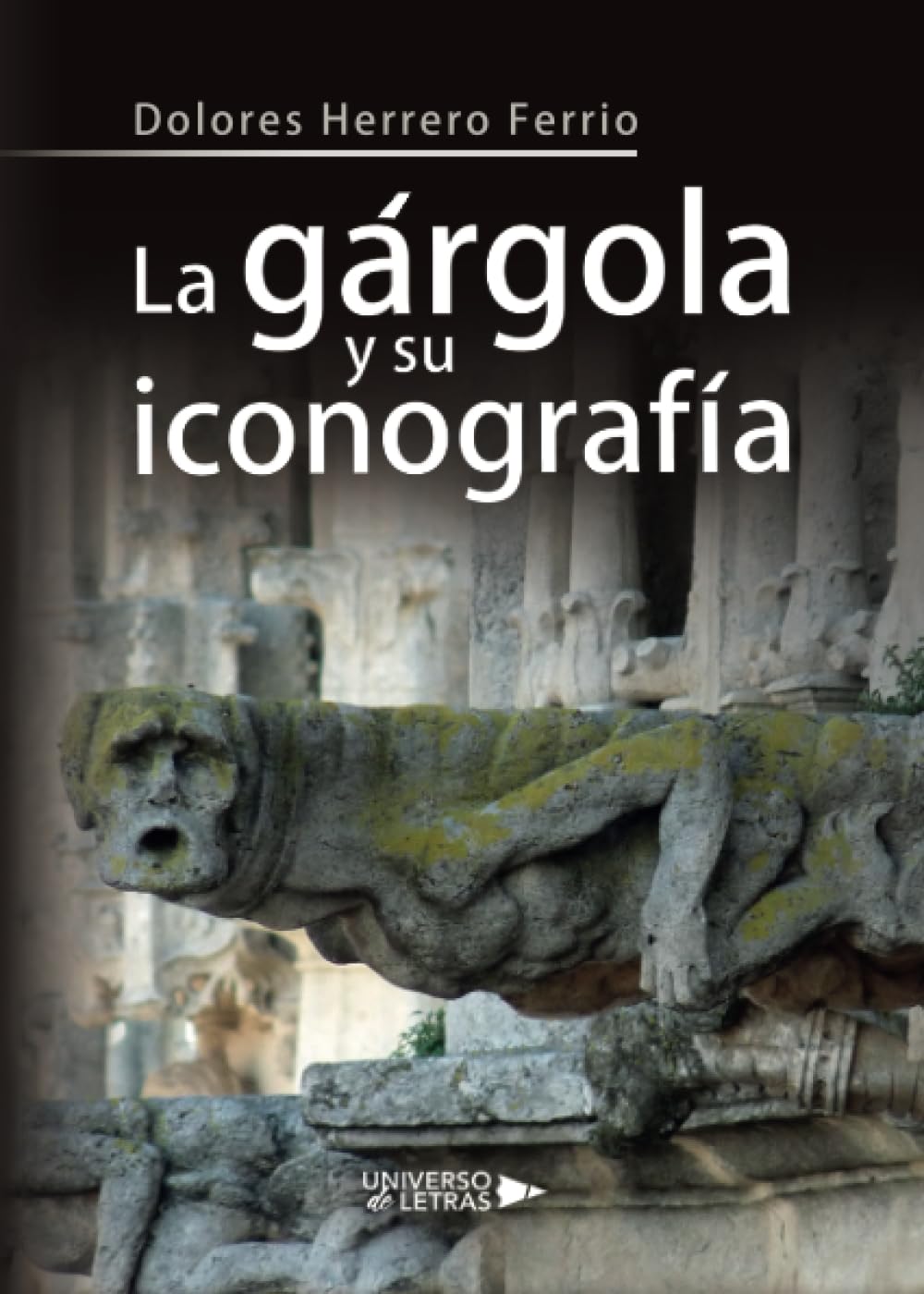 Libro: La gárgola y su iconografía (SIN COLECCION)
