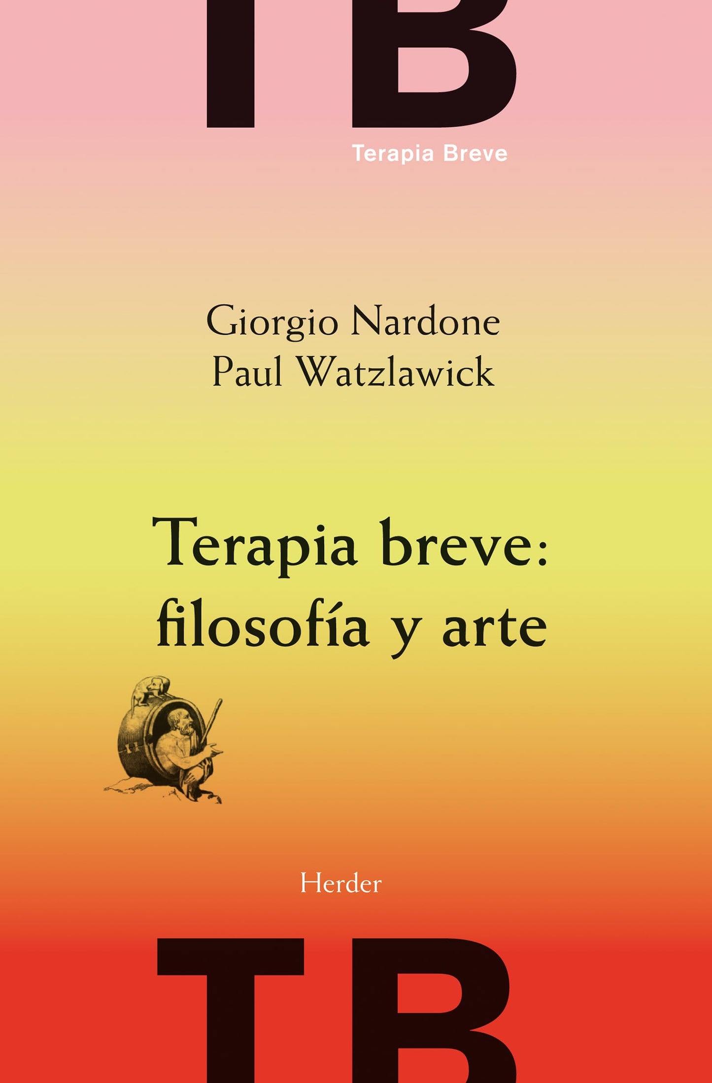 Libro: Terapia breve: filosofía y arte (Spanish Edition)