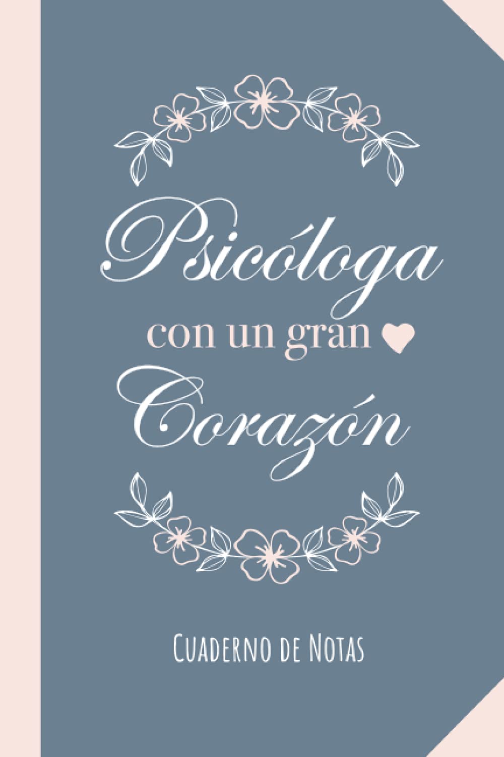 Libro: Psicóloga con un gran Corazón: Cuaderno para regalar a una Psicóloga (A5, rayado) - Regalo original para su cumpleaños o navidad