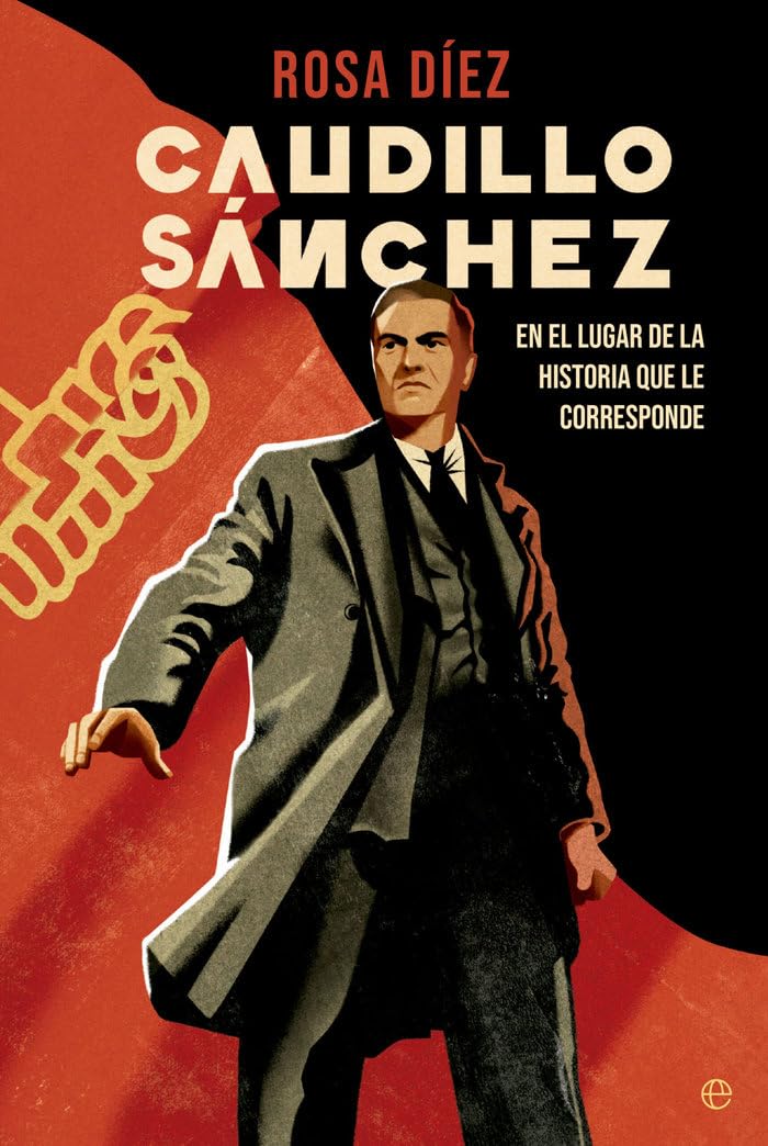 Libro: Caudillo Sánchez: En el lugar de la historia que le corresponde (ACTUALIDAD)