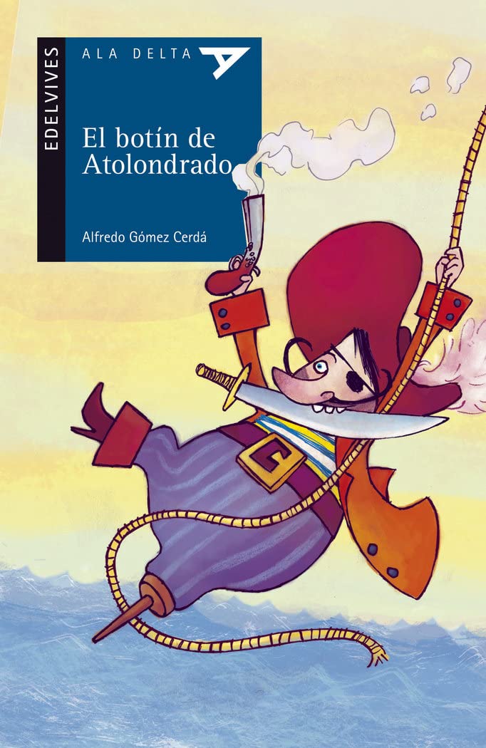 Libro: El botín de Atolondrado: 72 (Ala Delta - Serie azul)