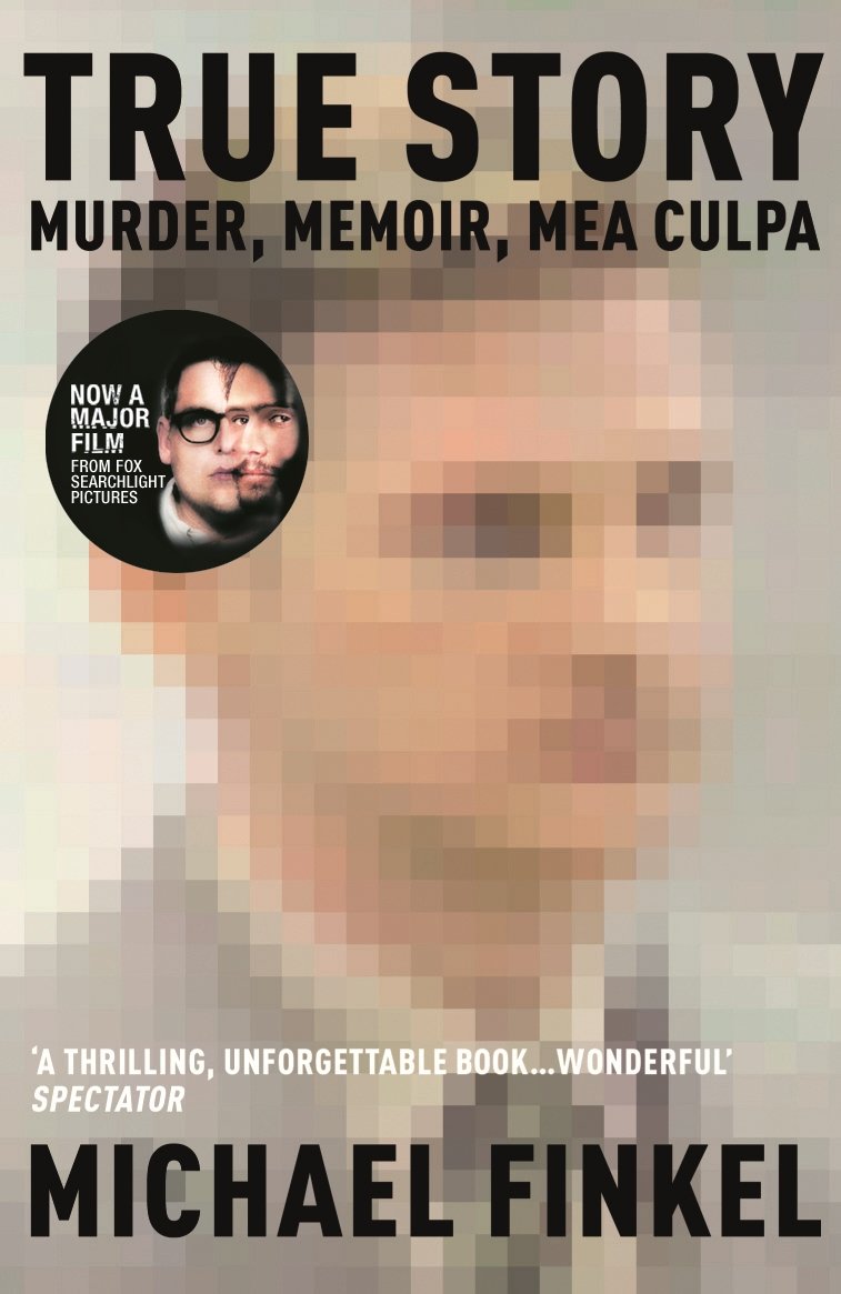Libro: True Story: Murder, Memoir, Mea Culpa