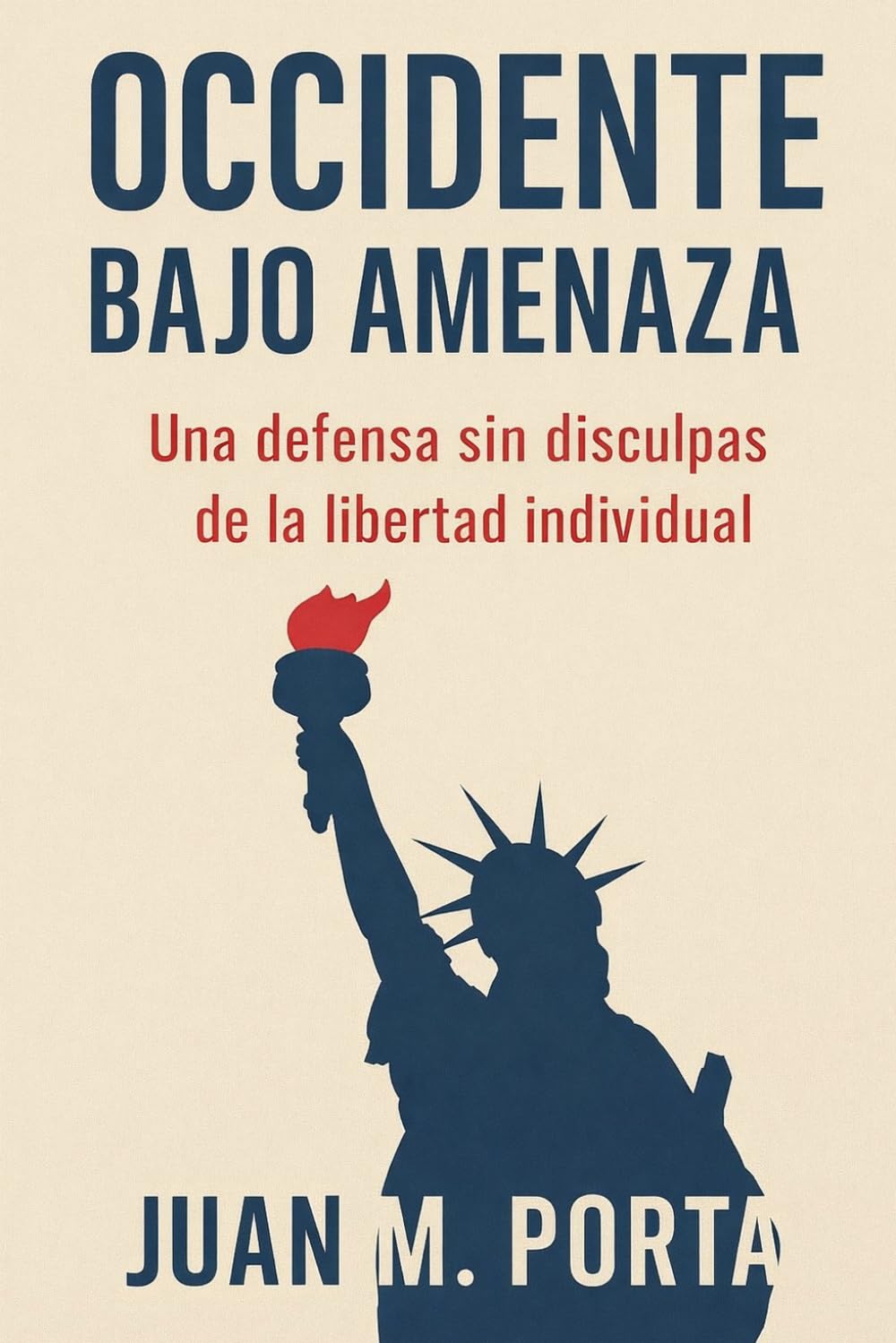 Libro: Occidente Bajo Amenaza: Una defensa sin disculpas de la libertad individual