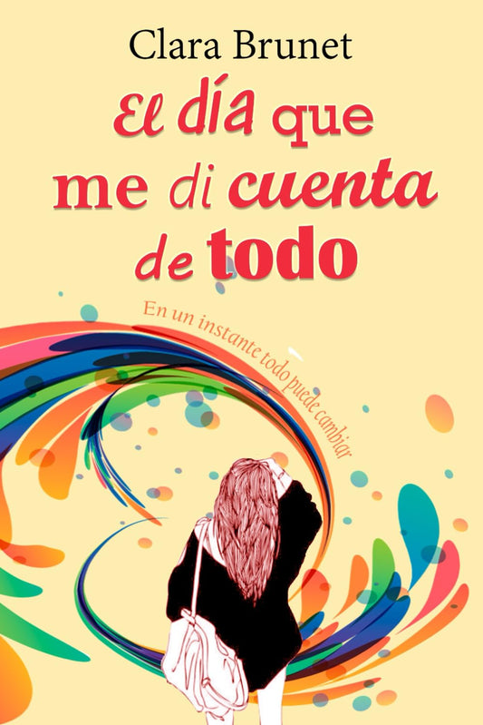 El día que me di cuenta de todo