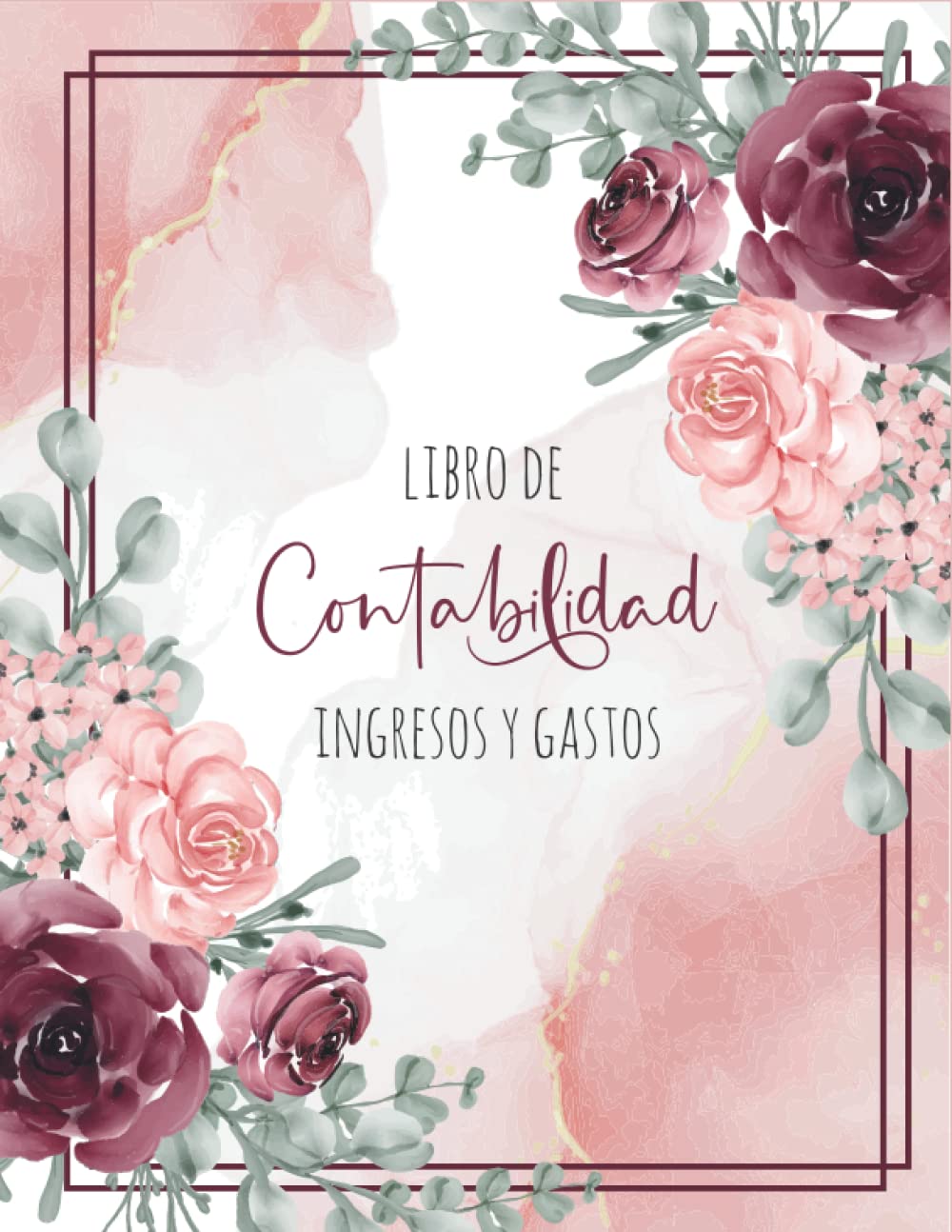 Libro de Contabilidad - ingresos y Gastos: Libro de ingresos y gastos para comerciantes individuales y pequeñas empresas - para autónomos | 120 Páginas - Tamaño A4 (Spanish Edition)